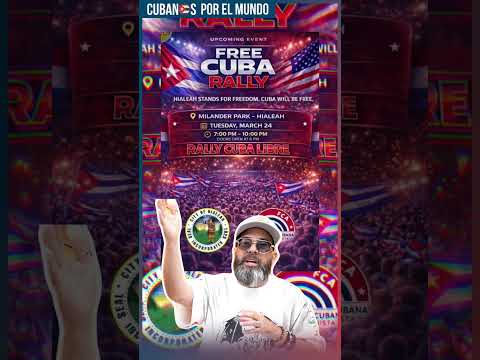 Hialeah será escenario del Free Cuba Rally por la libertad de Cuba